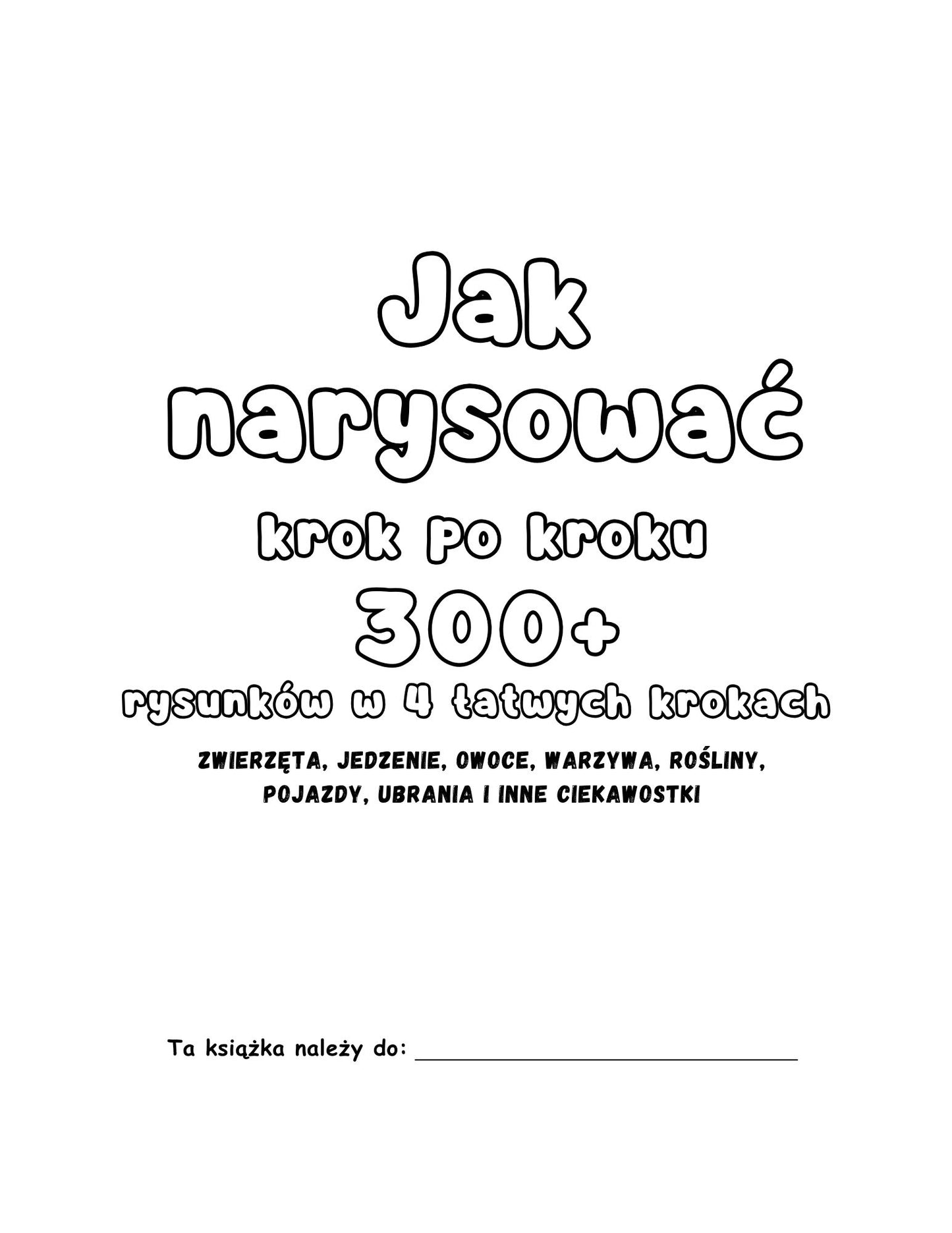 Jak narysować krok po kroku